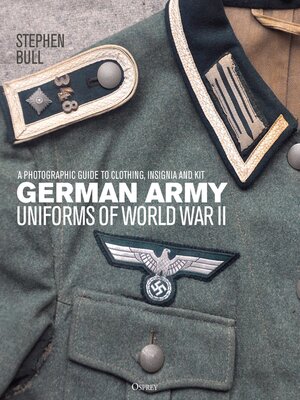 cover image of German Army Uniforms of World War II